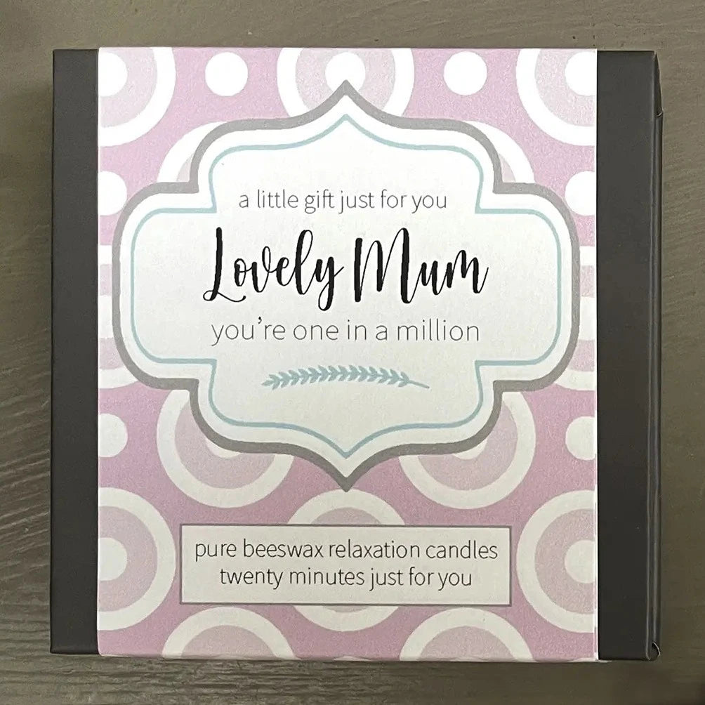Twenty Minute Candles- Lovely Mum