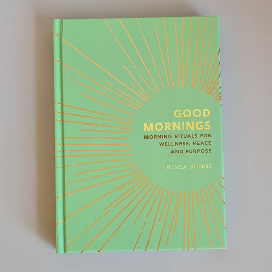 Good Mornings: Morning rituals for wellness